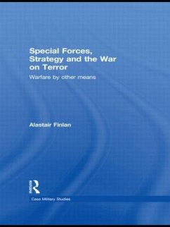 Special Forces, Strategy and the War on Terror - Finlan, Alastair