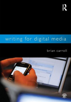 Writing for Digital Media - Carroll, Brian