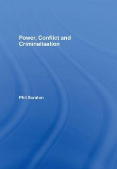 Power, Conflict and Criminalisation - Scraton, Phil