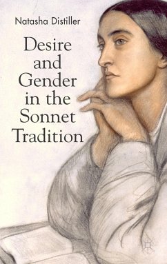Desire and Gender in the Sonnet Tradition - Distiller, Natasha
