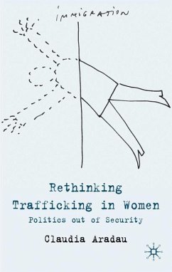 Rethinking Trafficking in Women - Aradau, Claudia