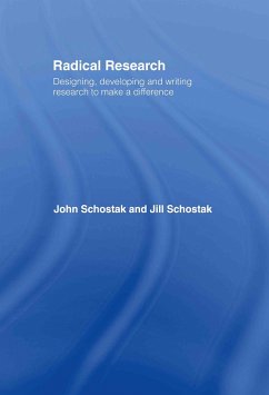 Radical Research - Schostak, John; Schostak, Jill