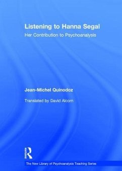 Listening to Hanna Segal - Quinodoz, Jean-Michel