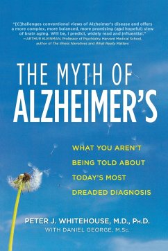 The Myth of Alzheimer's - Whitehouse, Peter