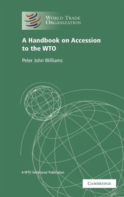 A Handbook on Accession to the Wto - World Trade Organization