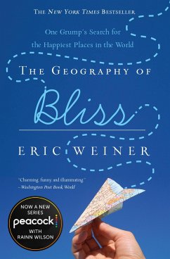 The Geography of Bliss - Weiner, Eric