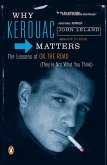 Why Kerouac Matters
