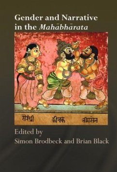 Gender and Narrative in the Mahabharata - Black, Brian / Brodbeck, Simon (eds.)
