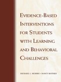 Evidence-Based Interventions for Students with Learning and Behavioral Challenges