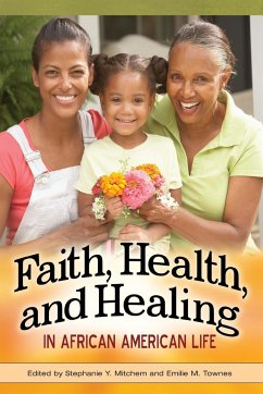 Faith, Health, and Healing in African American Life