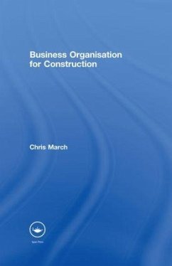 Business Organisation for Construction - March, Chris