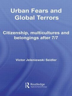 Urban Fears and Global Terrors - Seidler, Victor Jeleniewski