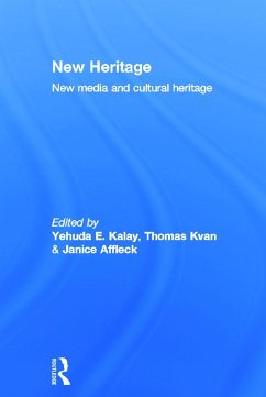 New Heritage - Affleck, Jane / Kalay, Yehuda / Kvan, Thomas (eds.)