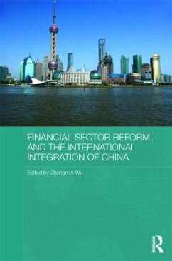 Financial Sector Reform and the International Integration of China - Wu, Zhongmin (ed.)