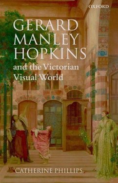 Gerard Manley Hopkins and the Victorian Visual World - Phillips, Catherine