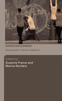 Dance Discourses - Franco, Susanne / Nordera, Marina (eds.)