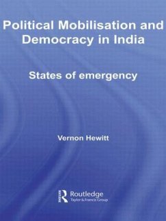 Political Mobilisation and Democracy in India - Hewitt, Vernon