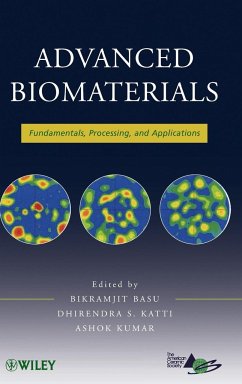 Advanced Biomaterials - Basu, Bikramjit; Katti, Dhirendra S; Kumar, Ashok