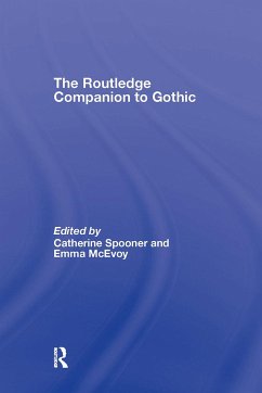 The Routledge Companion to Gothic - McEvoy, Emma / Spooner, Catherine (eds.)