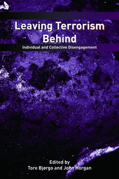 Leaving Terrorism Behind - Bjorgo, Tore / Horgan, John (eds.)