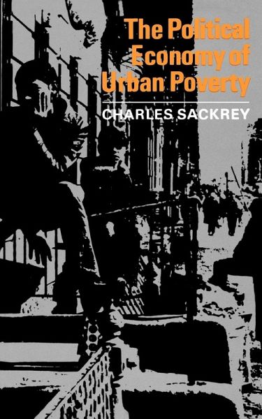 The Political Economy of Urban Poverty The Political Economy of Urban Poverty