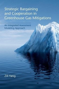 Strategic Bargaining and Cooperation in Greenhouse Gas Mitigations: An Integrated Assessment Modeling Approach - Yang, Zili