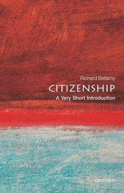 Citizenship: A Very Short Introduction - Bellamy, Richard (Professor of Political Science, and Director of th