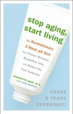 Stop Aging, Start Living: The Revolutionary 2-Week PH Diet That Erases Wrinkles, Beautifies Skin, and Makes You Feel Fantastic
