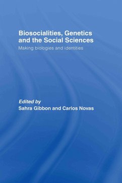 Biosocialities, Genetics and the Social Sciences - Novas, Carlos (ed.)