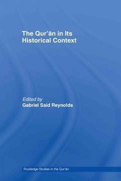 The Qur'an in its Historical Context - Reynolds, Gabriel Said (ed.)