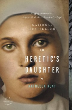 The Heretic's Daughter - Kent, Kathleen