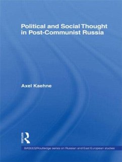 Political and Social Thought in Post-Communist Russia - Kaehne, Axel