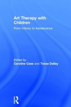 Art Therapy with Children - Case, Caroline / Dalley, Tessa (eds.)