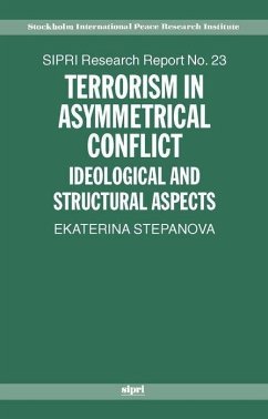 Terrorism in Asymmetric Conflict - Stepanova, Ekaterina A