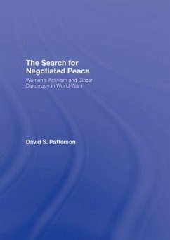 The Search for Negotiated Peace - Patterson, David S