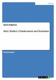 Mary Shelley's Frankenstein and Feminism