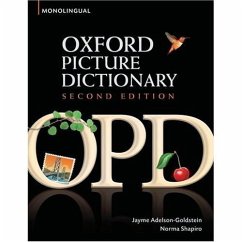 Oxford Picture Dictionary Second Edition: Monolingual (American English) Dictionary - Adelson-Goldstein, Jayme; Shapiro, Norma