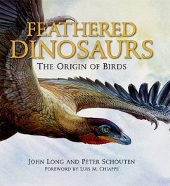 Feathered Dinosaurs - Long, John (, Head of Sciences for Museum Victoria, and author or co
