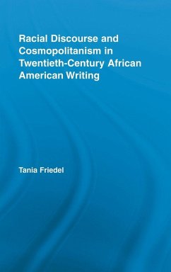 Cover Racial Discourse and Cosmopolitanism in Twentieth-Century African American Writing