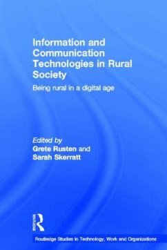 Information and Communication Technologies in Rural Society - Rusten, Grete / Skerratt, Sarah (eds.)
