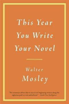 This Year You Write Your Novel - Mosley, Walter