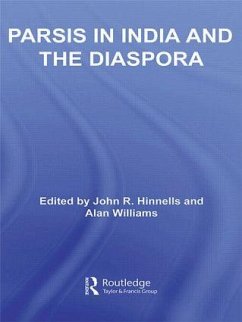 Parsis in India and the Diaspora - Hinnells, John / Williams, Alan (eds.)