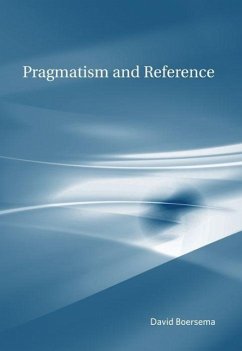 Pragmatism and Reference - Boersema, David