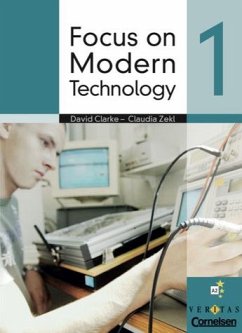 Focus on Modern Technology - Bisherige Ausgabe: Band 1 - Schülerbuch