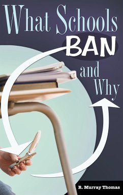 What Schools Ban and Why - Thomas, R. Murray