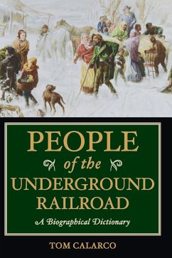 People of the Underground Railroad - Calarco, Tom
