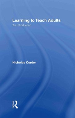 Learning to Teach Adults - Corder, Nicholas