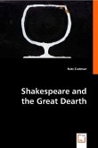 Shakespeare and the Great Dearth