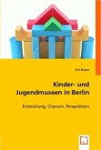 Kinder- und Jugendmuseen in Berlin