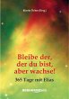 Bleibe der, der du bist, aber wachse! - Bild 1